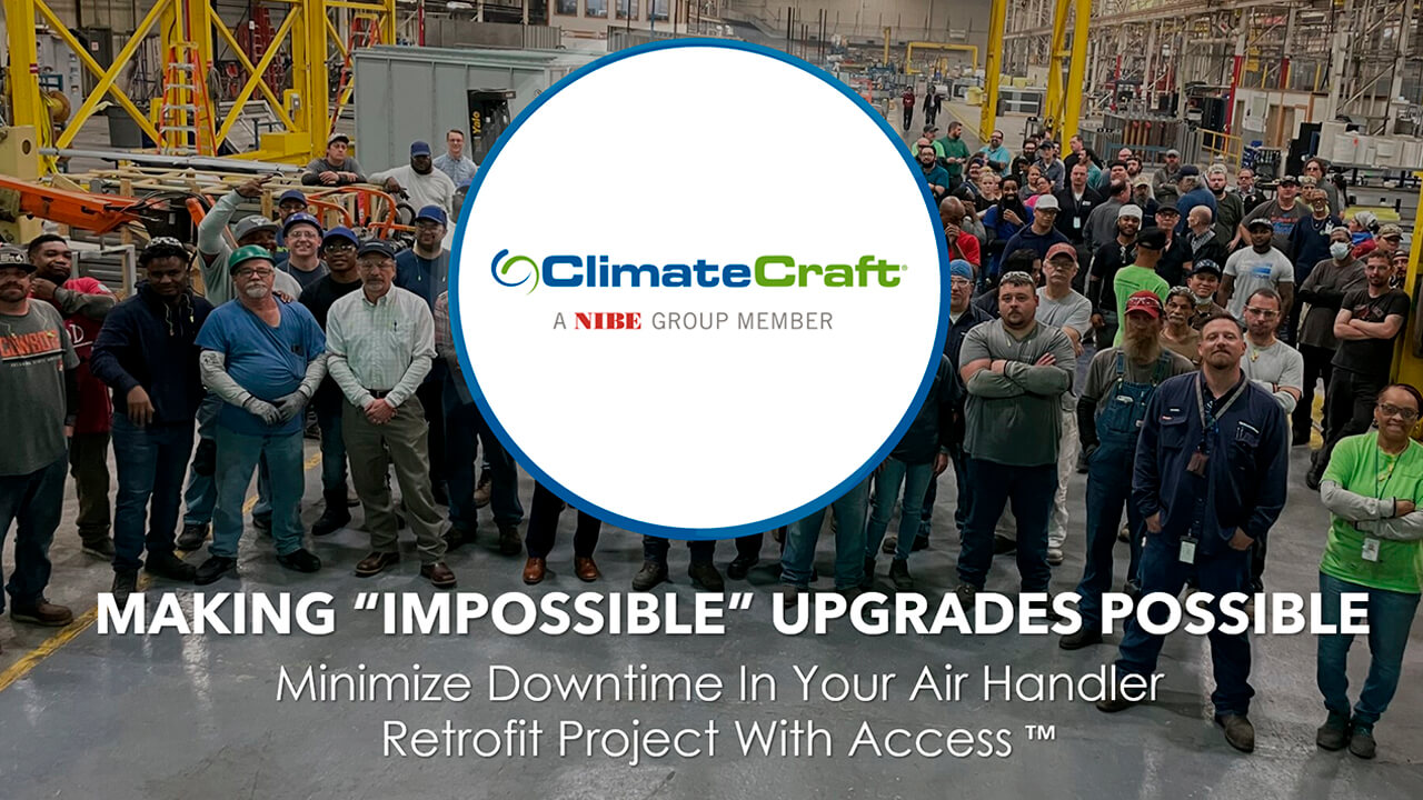 ClimateCraft Presentation: Making Impossible Upgrades Possible with Access Air Handlers by Don Webber