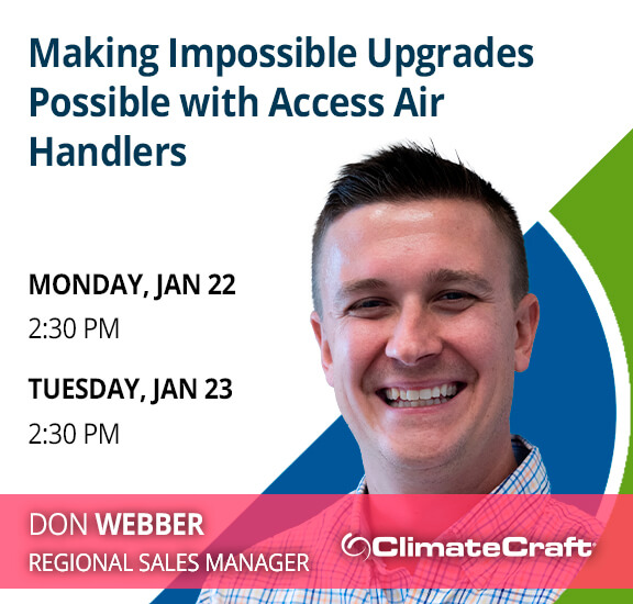 ClimateCraft Presentation: Making Impossible Upgrades Possible with Access Air Handlers by Don Webber